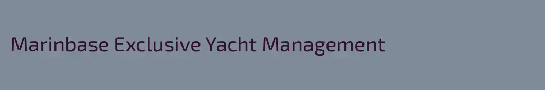 Marinbase Exclusive Yacht Management